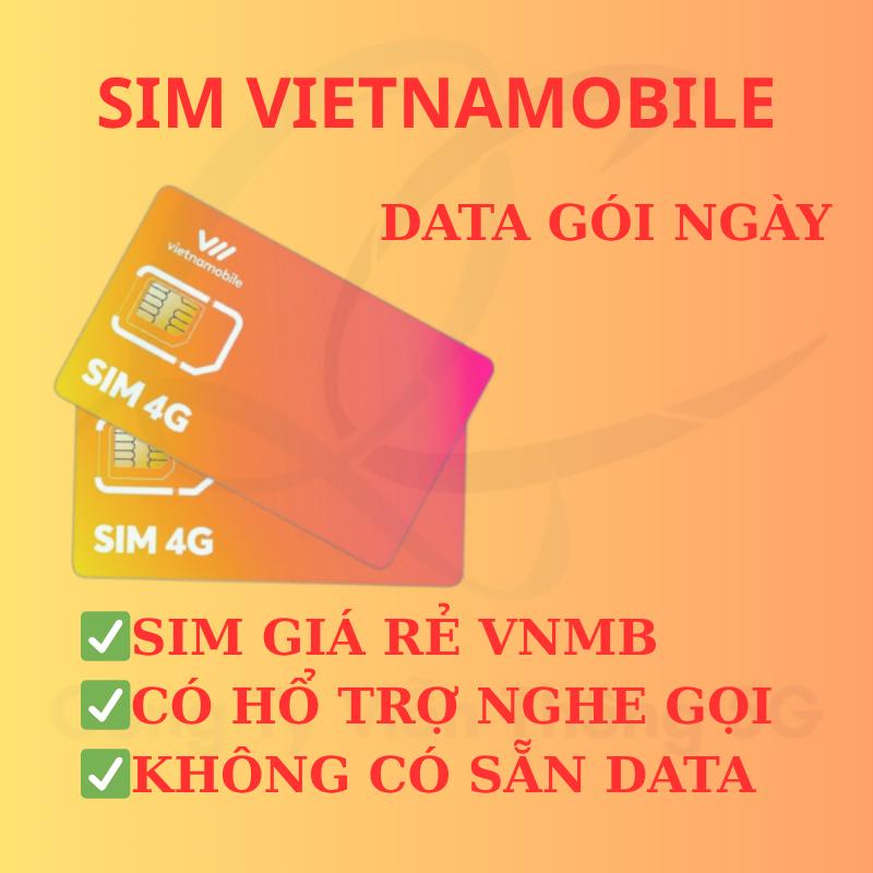 Sim vietnamobile giá rẻ có hổ trợ nghe gọi data gói ngày 5GB sim chưa kích hoạt