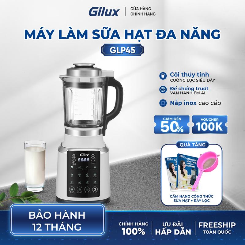 Phiên Bản 2025 - Máy làm sữa hạt cao cấp Gilux GLP45 - 15 chức năng - Công suất 2000W -Dung tích 1.75 lít - Tặng Cẩm Nang Công Thức Sữa Hạt