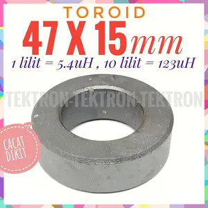 Toroid Ferit diameter 47mm tebal 15mm ferrite 4.7cm 1L-5.4uH 10L-123uH