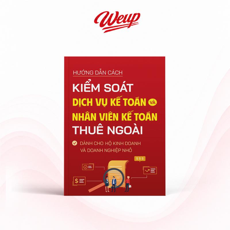 Sách Hướng Dẫn Cách Kiểm Soát Dịch Vụ Kế Toán Và Nhân Viên Kế Toán Thuê Ngoài…