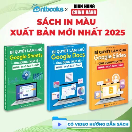  Sách Google Sheets - Google Docs - Google Slide Bộ 3 Cuốn Tin Học Online Thành Thạo Sau 15 Ngày Tặng Video Bài Giảng 