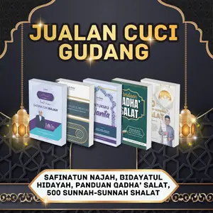 JUALAN CUCI GUDANG Buku Safinatun Najah, Bidayatul Hidayah, Untukmu Wanita, 500 Sunat-Sunat Solat & Panduan Qadha Solat - Dapatkan Segera!!