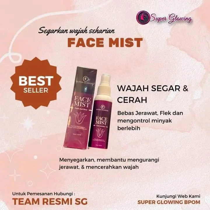 Perawatan Wajah dengan Face Mist Super Glowing