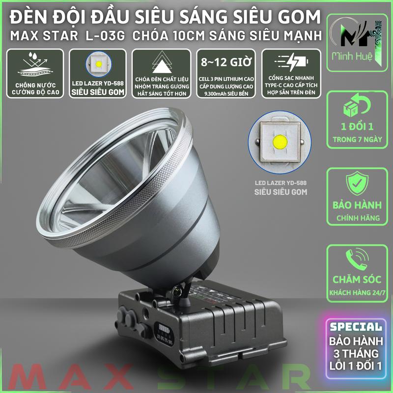 Đèn pin đội đầu siêu sáng siêu gom MAX STAR L03G sáng mạnh gom siêu xa 1300m pin trâu sạc nhanh soi liên tục 12 tiếng tích đè n
