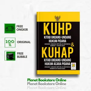 Kitab Undang-Undang Hukum Pidana (KUHP) & Kitab Undang-Undang Hukum Acara Pidana (KUHAP)
