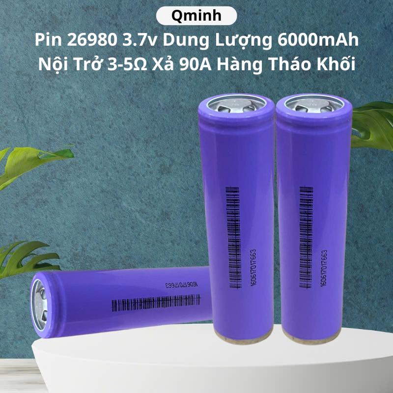 Cell Pin 26980 3.7v Dung Lượng 6000mAh Nội Trở 3-5Ω Dòng Xả 90A ...