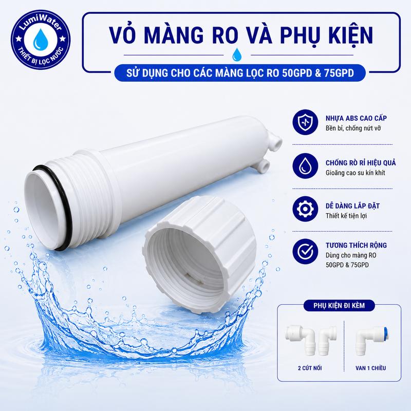 Vỏ Màng RO Và Phụ Kiện - (Sử Dụng Cho Các Màng Lọc RO 50GPD & 75GPD)