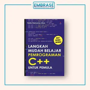 BUKU LANGKAH MUDAH BELAJAR PEMROGRAMAN C++ UNTUK PEMULA - Embrase