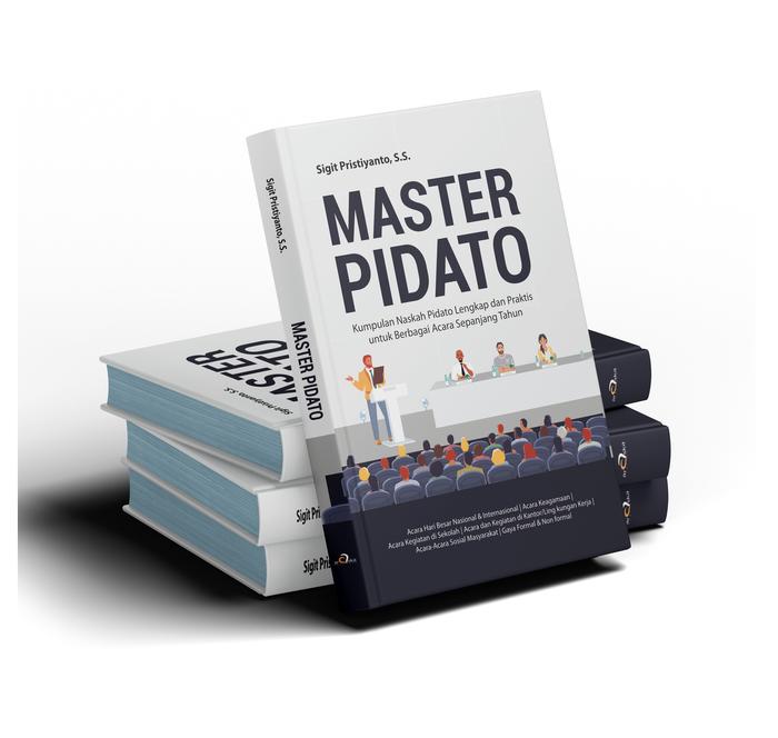 Gambar Buku Master Pidato: Kumpulan Naskah Pidato Lengkap dan Praktis untuk Berbagai Acara Sepanjang Tahun dari Araska Publisher Kab. Bantul Tokopedia