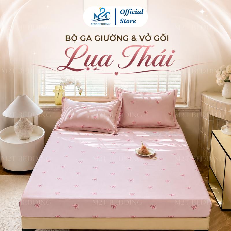 Bộ ga giường và vỏ gối lụa thái M2T BEDDING - bộ gồm 1 ga giường và 2 vỏ gối nằm, mềm, mịn, mát