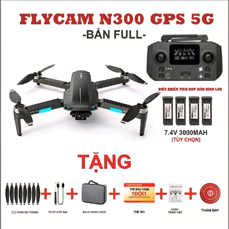 FLYCAM N300 PRO GPS 5G Bản Full - 2 Camera - Pin 7.4V 3000mAh - Điều Khiển Từ Xa Có Màn Hình LCD - HÔC TRỢ GPS NEW 2025