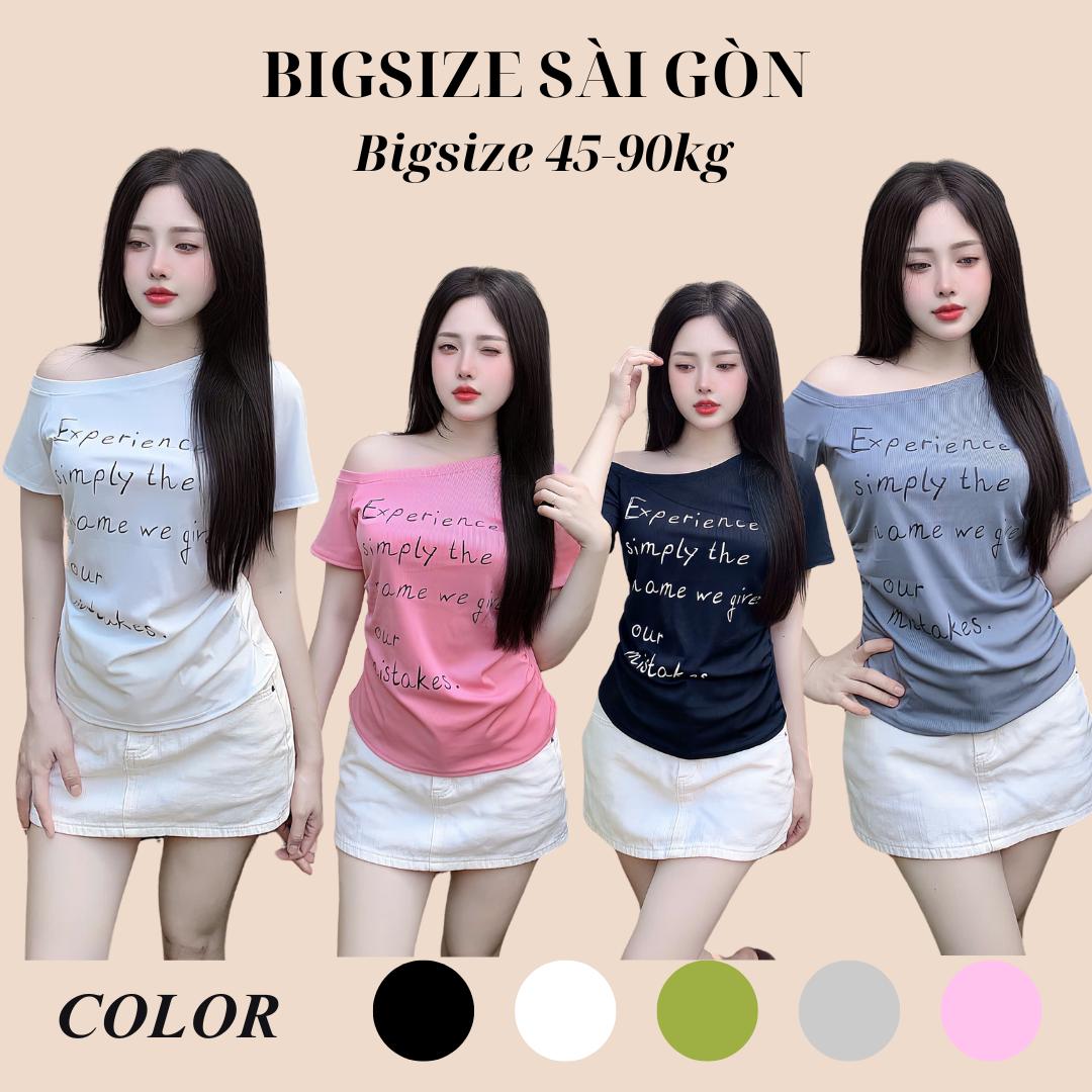 Áo Thun Nữ Trễ Vai Phối Tay Ngắn In Chữ Vải Thun Tăm 45- 90Kg Bigsize Dễ Thương Top Nữ Women - B.1552