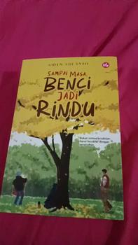 Product Review of Sampai Masa, Benci Jadi Rindu by Aiden Adi Syah from C** J**1 ☝**️ 0