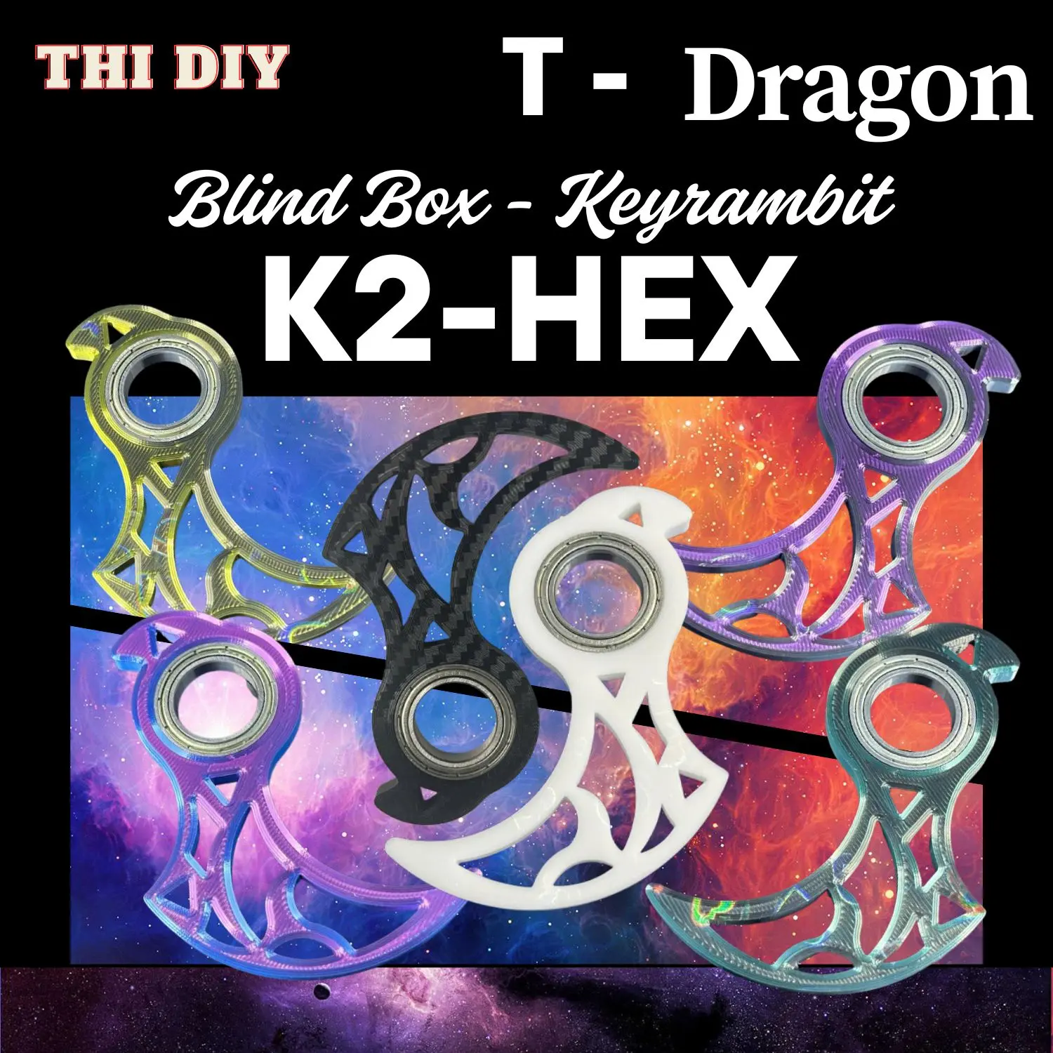 T_DRAGON - Blind Box Keyrambit K2_hex - Vòng xoay Keyrambit cao cấp - đọc kỹ mô tả