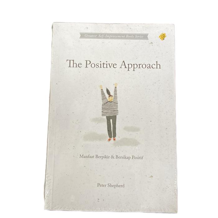 Gambar The Positive Approach Manfaat Berpikir dan Bersikap Positif dari KETEMUBUKUONLINE Kab. Sleman Tokopedia