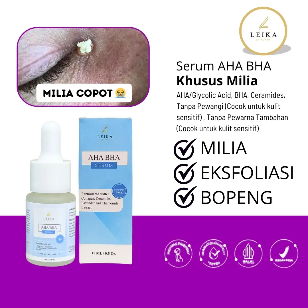 MILIA COPOT !! SERUM KHUSUS MILIA Serum yang di formulasikan khusus untuk mengatasi MILIA Serum AHA BHA Leika Skincare