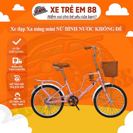 Xe đạp Xaming mini NỮ BÌNH NƯỚC KHÔNG ĐỀ size lớn 20-24 hàng full hộp, đủ màu
