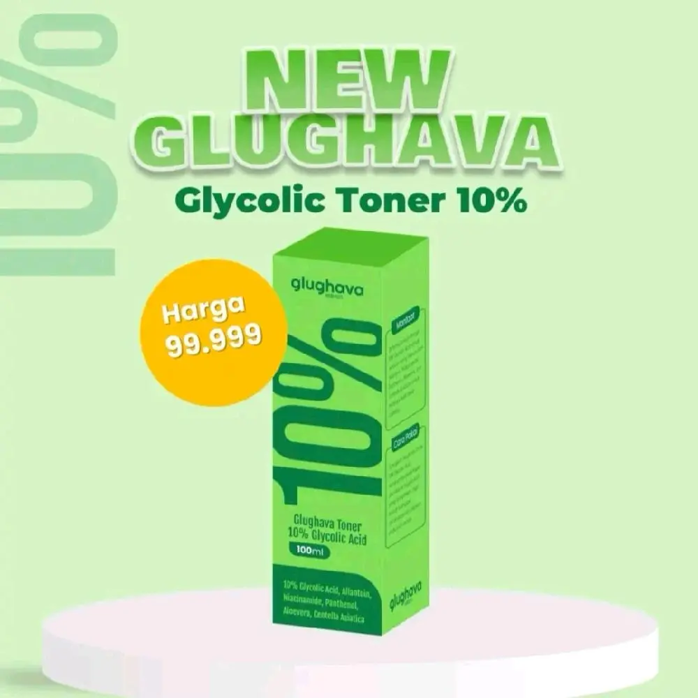 Glughava Glycolic Toner 10% 100ml | Eksfoliasi | Eksfoliating | Membersihkan | Mengangkat kotor dan Sel Kulit Mati