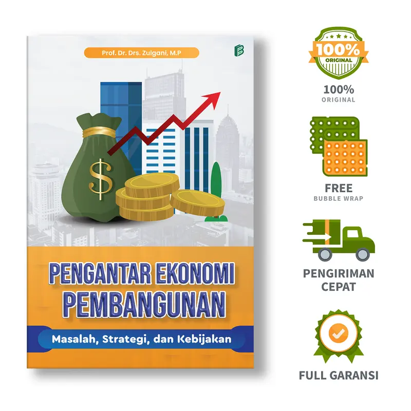 Pengantar Ekonomi Pembangunan - Prof. Dr. Drs. Zulgani, M.P.