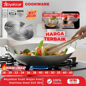 [5.5 SALE] Royalstar Wajan Penggorengan Kuali Anti Lengket Stainless Steel Tebal 28cm - 65cm Gagang Kuping Mudah Dibersihkan Premium Quality Kitchenware