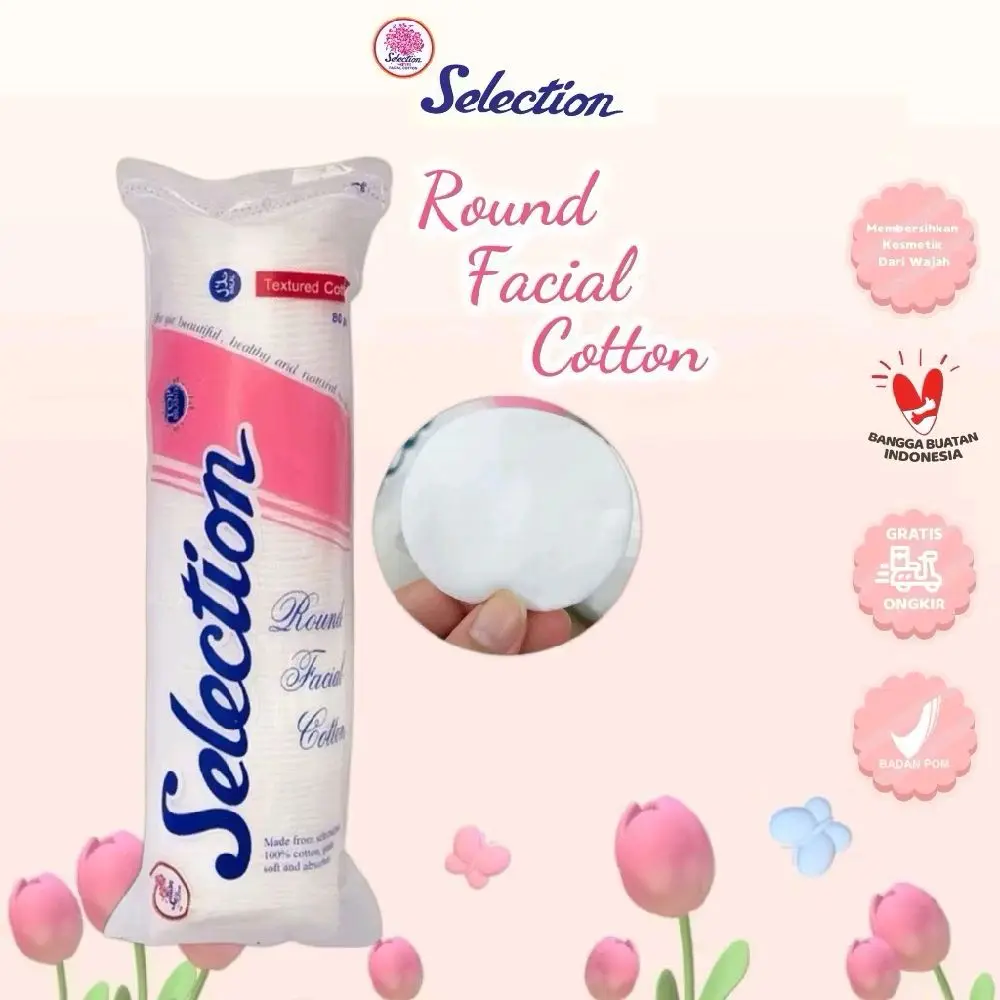 KAPAS SELECTION Facial Cotton Round Gentle 80pcs - Kapas Tipis Toner Pembersih Wajah Bulat