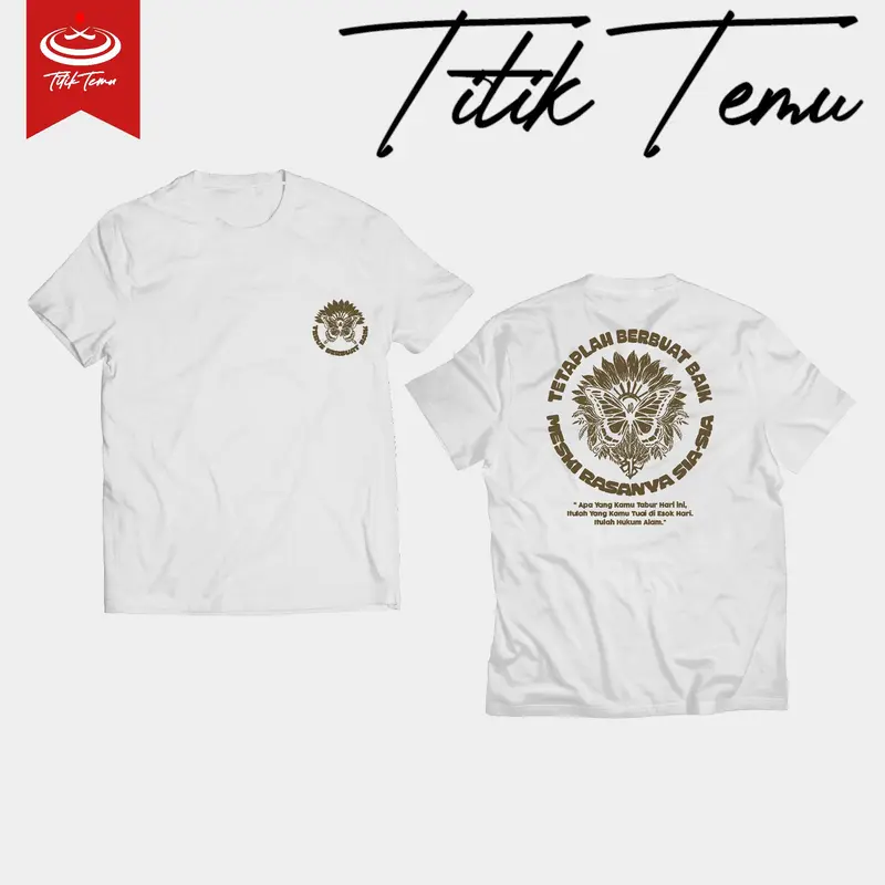 T-Shirt Titik Temu - SIA-SIA Kaos Combed 24s Baju Distro Pria Wanita Nyaman Sablon Katun 3