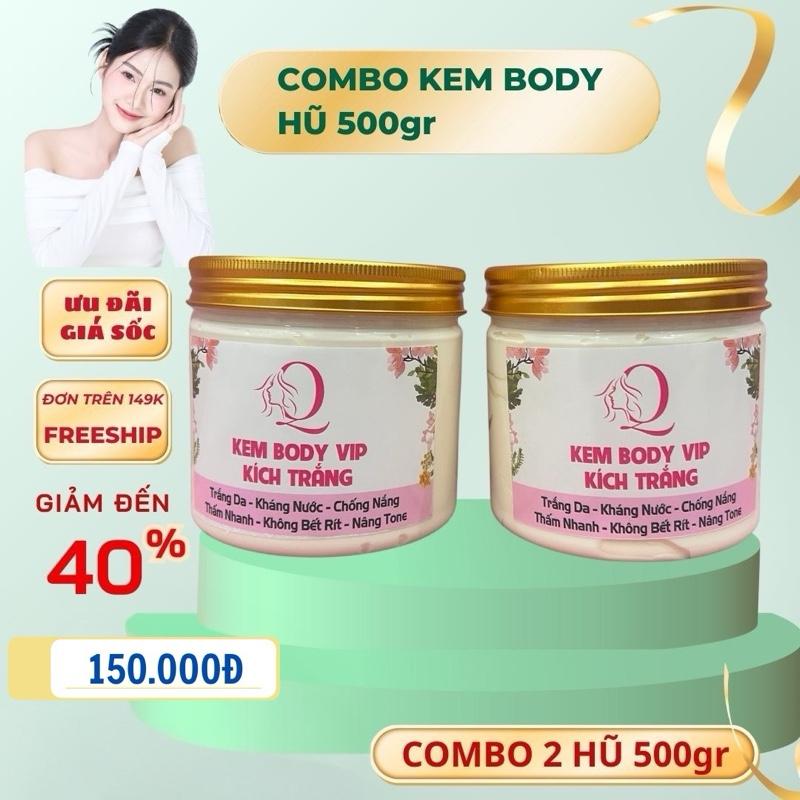 Combo 2 Hủ Kem Body Kích Trắng Hỗ Trợ Làm Trắng Da.Hủ 500g Tổng 1 ký Dưỡng Da Body Nữ trang