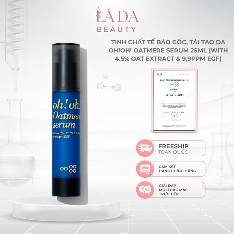 CÔNG TY Tinh Chất Tế Bào Gốc Tái Tạo Da oh!oh! Oatmere Serum with 4.5% Oat Extract & 9,9ppm EGF 25ml