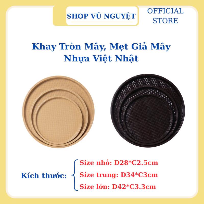 Khay nhựa tròn giả mây tre đựng đồ ăn bún đậu trái cây decor mẹt giả mây nhựa Việt Nhật - Shop Vũ Nguyệt