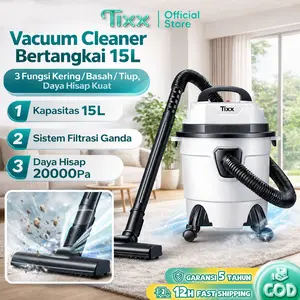 TIXX Vacuum Cleaner 3in1 Kering Basah Tiup 15L 500W 200000pa  Daya Hisap Super Kuat Multi Filtrasi Efisien Kastor Gesit Praktis Cocok Pembersih Rumah Kantor Mobil Hewan Peliharaan Debu Kotor Air Tumpah Serpihan Kaca Makanan Sisa Alat Kebersihan Serbaguna