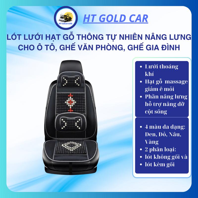 Lót Ghế Ô Tô Văn Phòng Nâng Lưng Hạt Gỗ Massage Giảm Nóng Thoáng Khí HT GOLD CAR