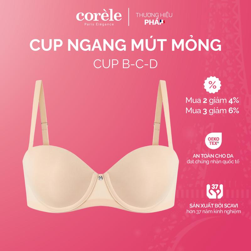 [CÚP B-C-D] Áo ngực nữ CORÈLE 10177A cúp ngang đêm mỏng, có khe nhét mút linh động, tháo dây được chuẩn an toàn OEKO-TEX