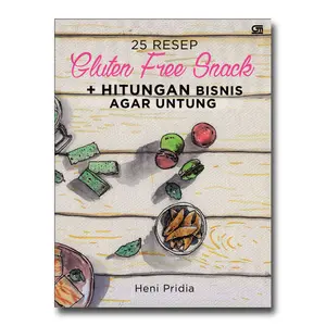 25 Resep Gluten Free Snack + Hitungan Bisnis Agar Untung - Heni Pridia