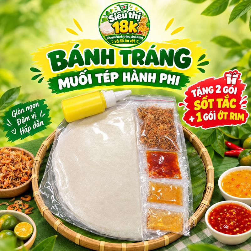 Combo bánh tráng phơi sương muối tép hành phi-6 cái bánh-1 chai bơ-1 muối tép hành phi-2 gói sốt tắc-1 gói ớt rim