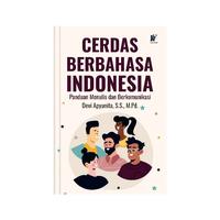 Gambar CERDAS BERBAHASA INDONESIA: Panduan Menulis dan Berkomunikasi Penulis : Devi Apyunita, S.S., M.Pd. dari tokowawasanilmubms Kota Yogyakarta 4 Tokopedia