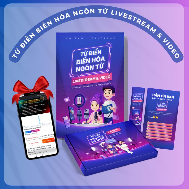 SÁCH TỪ ĐIỂN BIẾN HOÁ NGÔN TỪ LIVESTREAM & VIDEO