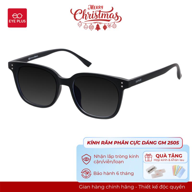 MỞ BÁN Kính Râm Phân Cực Toàn Diện Dáng GM Nam Nữ Eye Plus ES2505 Gọng Kính Nhựa TR90 Chắc Chắn Mắt Kính Phân Cực Polaroied Chống Nắng Chống Tia UV400