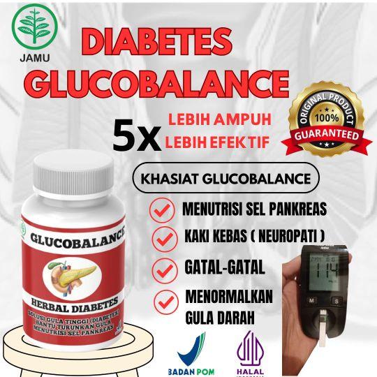GLUCOBALANCE HERBAL CINA DIABETES/ MENORMALKAN GULA DARAH,  MENGATASI KAKI KEBAS KRAM KESEMUTAN, HALAL BPOM ORIGINAL