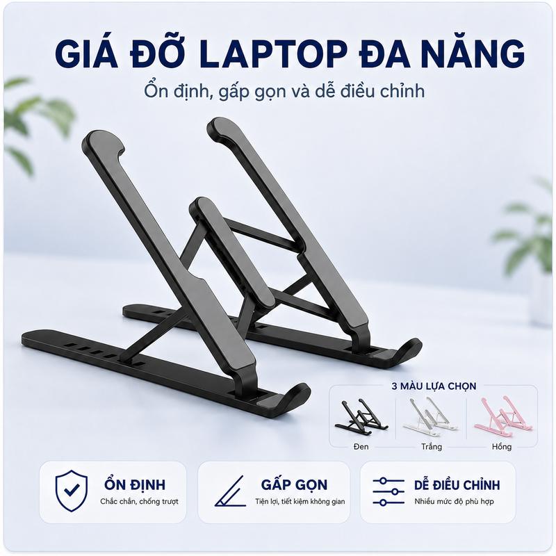 Giá Đỡ Laptop Nhựa Gấp Gọn 9–15.6 Inch, Điều Chỉnh Góc, Chống Trượt, Hỗ Trợ Tản Nhiệt, Kèm Túi Đựng