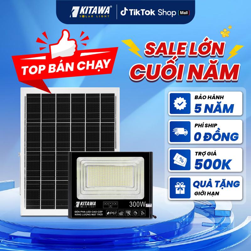 Đèn Pha Siêu Sáng Năng Lượng Mặt Trời 300W Chính Hãng KITAWA