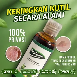 PAPIGONE Cairan Alami untuk Membantu Menghilangkan Kutil klmn