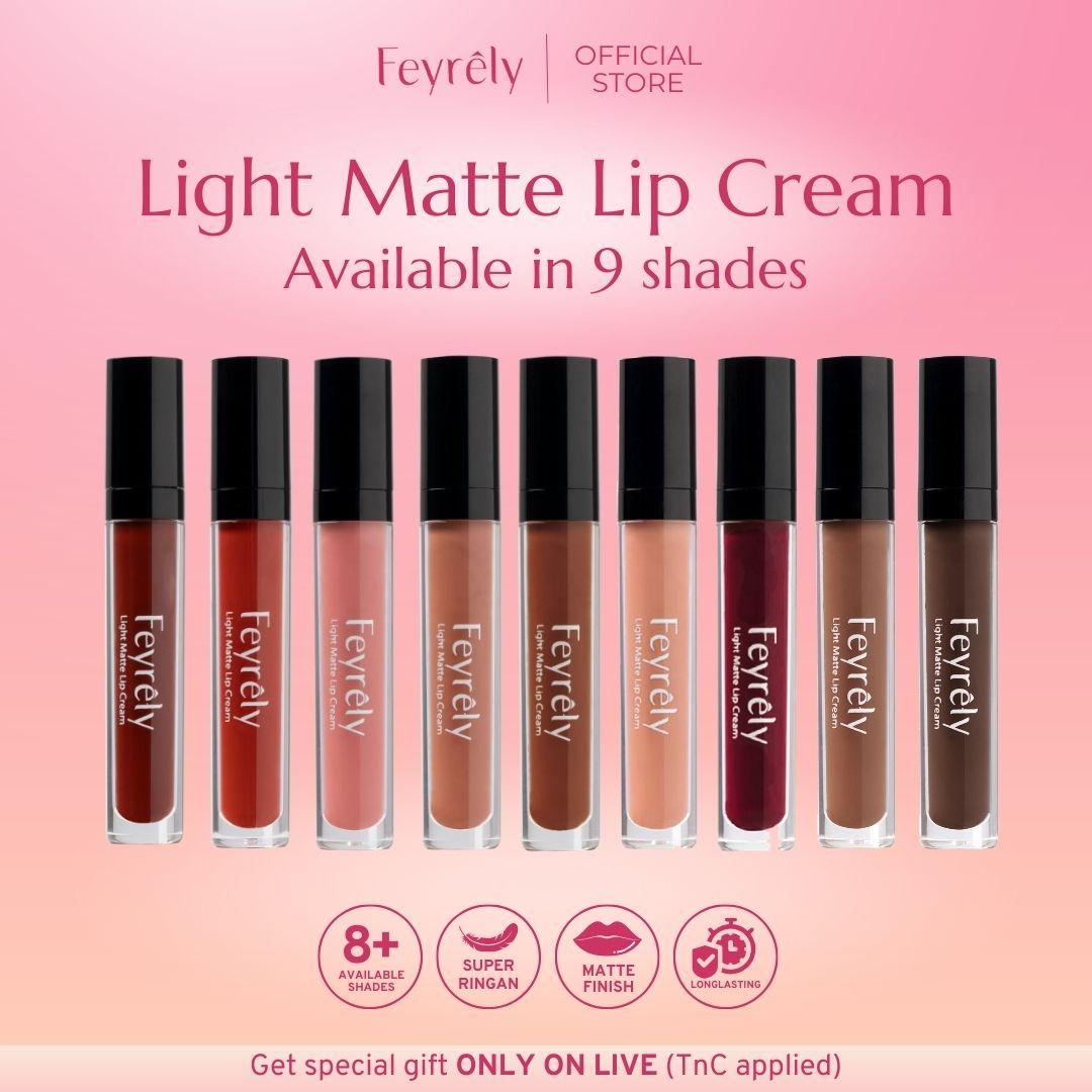 [WAREHOUSE SALE - SISA STOCK TERAKHIR DARI GUDANG] FEYRELY Light Matte Lip Cream 4 gr -  Lip Cream Matte Ringan Nyaman Moisturizing