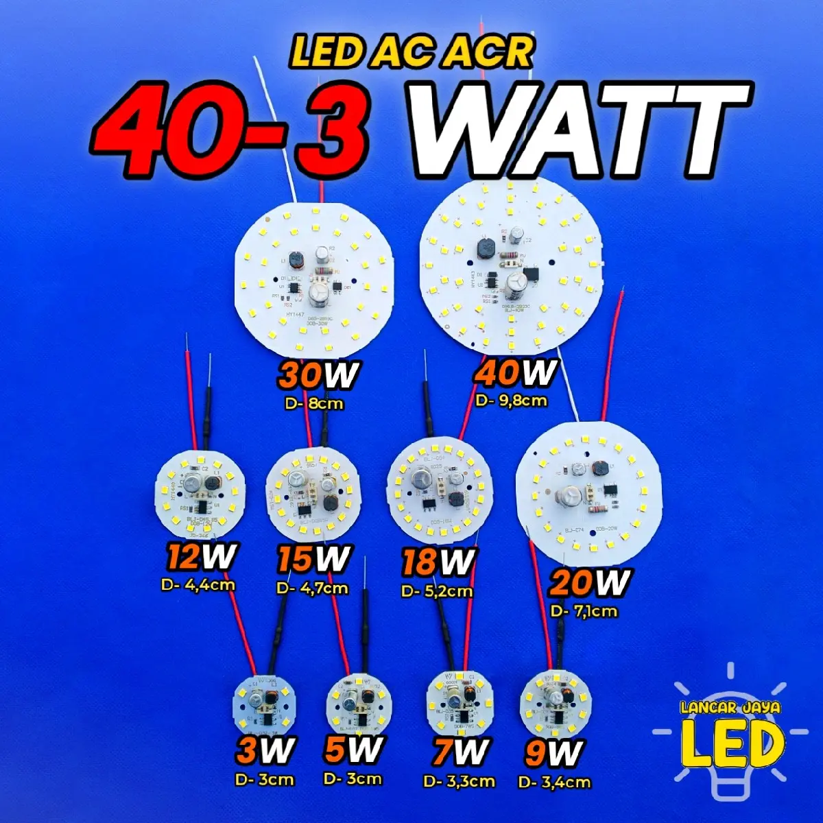 PCB LED AC (ACR) Lengkap 3,5,7,9,12,15,18,20,30,40, watt