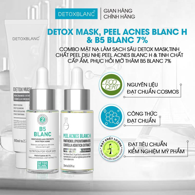  Combo giảm mụn thâm   Da Hỗn Hợp  : Hỗ Trợ giảm mụn ẩn mụn đầu đen  mụn viêm  lcl lớn - Mask Thải Độc + Serum Peel Acnes Blanc H 20 + Serum B5 Blanc DetoxBlanc 