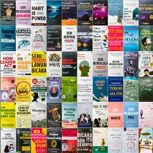 BUKU MOTIVASI / MENJADI PRIBADI TAHAN BANTING / KITAB FIRASAT / HOW LEADER ACT / 60 DETIK LANGSUNG BISA MEMBACA PIKIRAN KARAKTER KEPRIBADIAN ORANG LAIN / TRIK MEMIKAT DAN MEMPENGARUHI LAWAN BICARA / HABIT IS POWER / JALUR LANGIT / KALA TAKDIR MASI BISA DI