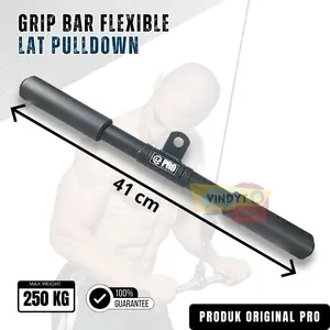 Grip Bar Flexible Lat Pulldown 41 cm Panjang 250 kg Beban Tebal Pipa 1.5 mm Diameter Besi 25 mm Busa 35 mm Pengait 4 cm Cat Powder Coating Oven Original Pro