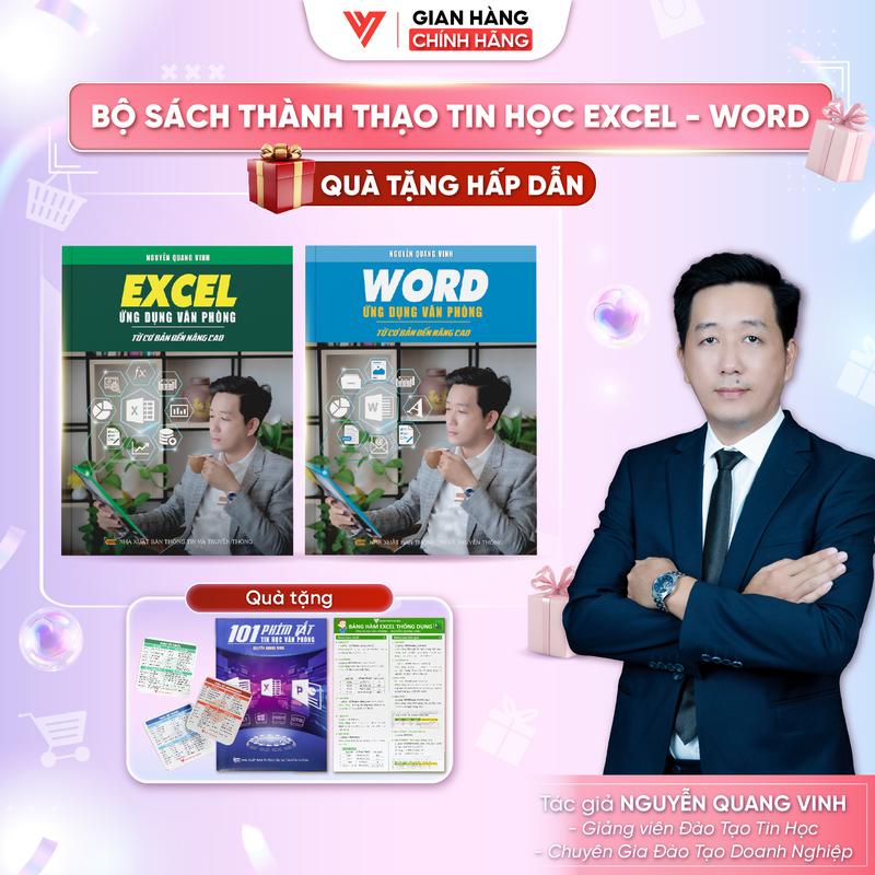 Combo 2 sách Excel và sách Word Ứng Dụng Văn Phòng Từ Cơ Bản Đến Nâng Cao - Nguyễn Quang Vinh - Tặng Bảng Hàm Excel + Sách 101 Phím Tắt + Nhãn Dán