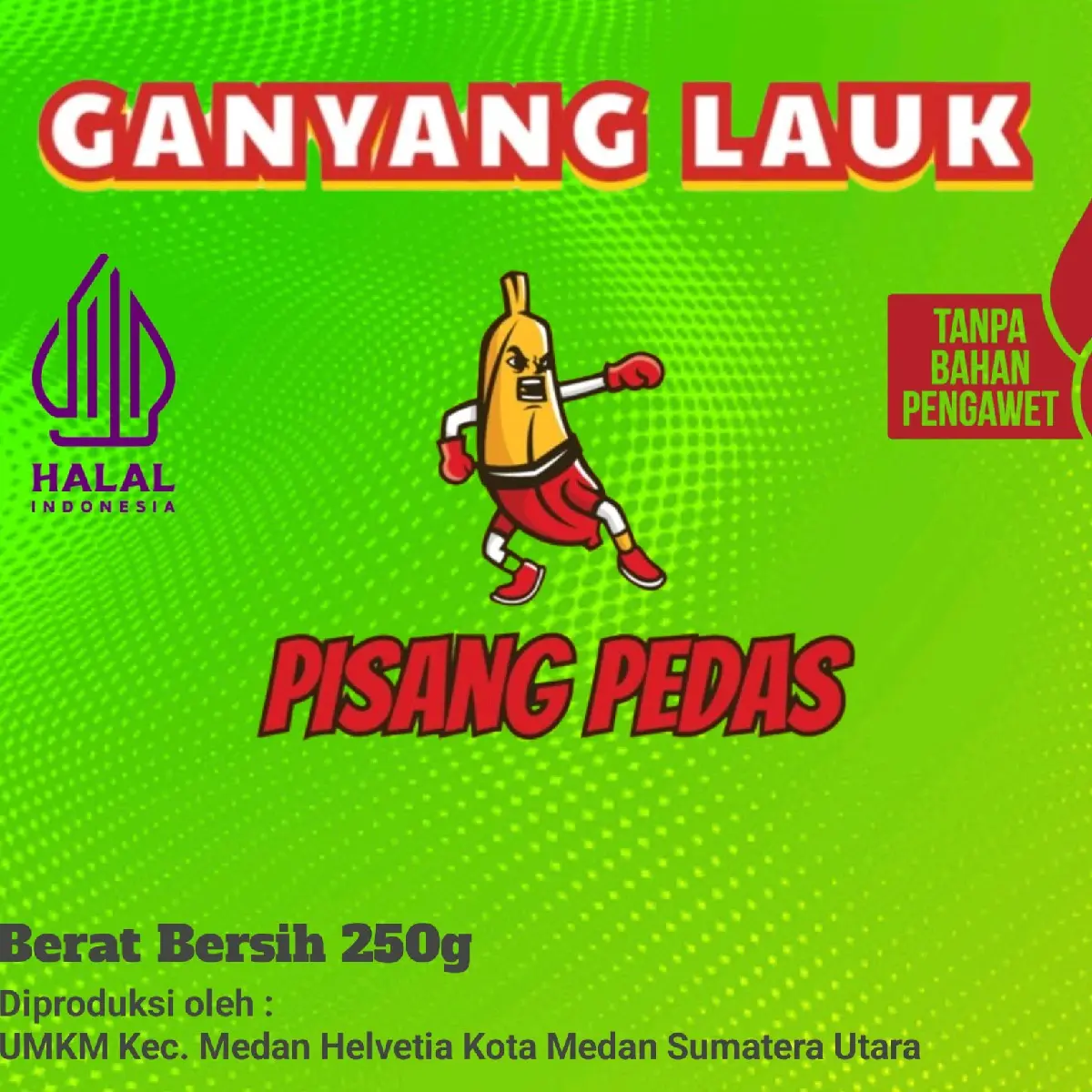 PISANG PEDAS 250g GANYANG LAUK Food Snack Cemilan