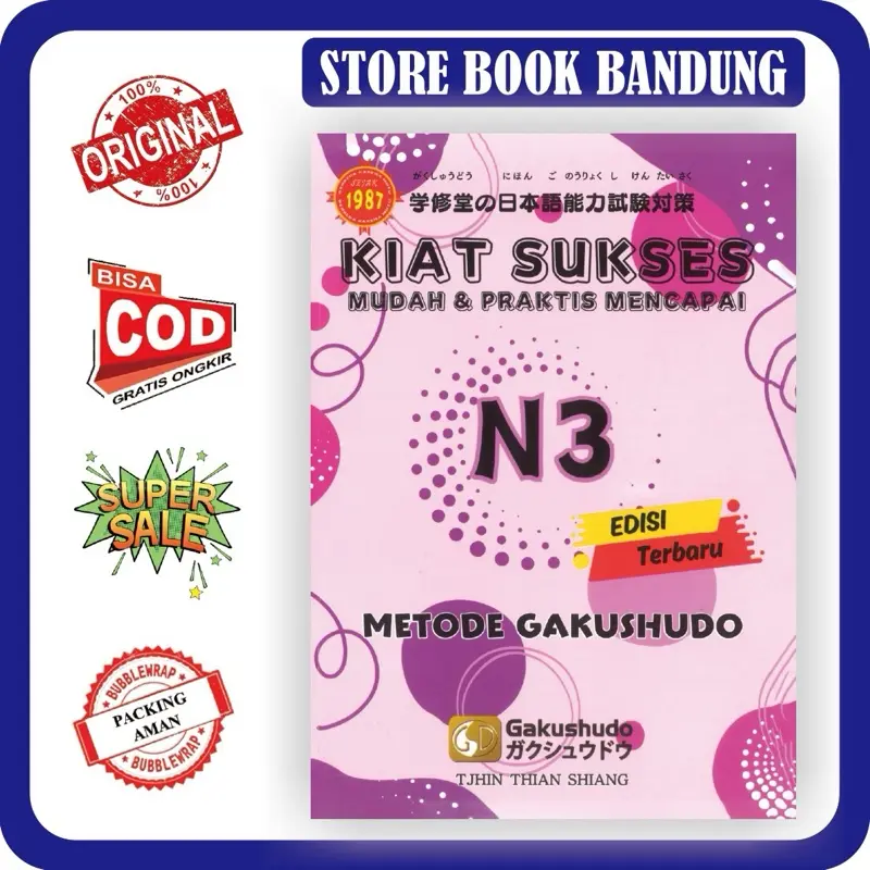Buku Kiat Sukses Mudah & Praktis Mencapai N3 Metode Gakushudo