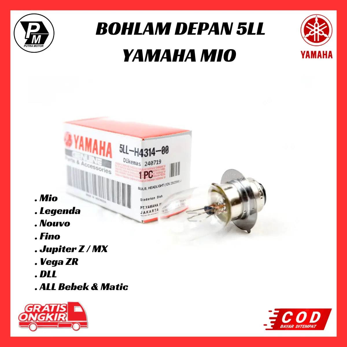 Bohlam Depan Mio - Lampu Depan Yamaha Mio - Legenda - Nouvo - Fino - Jupiter - Vega 5LL-H4314-00